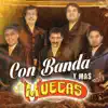 Los Muecas - Con Banda Y Mas